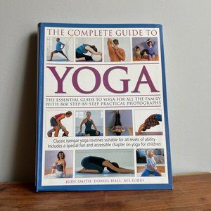 A Complete Guide to Yoga by Judy Smith Paperback Book